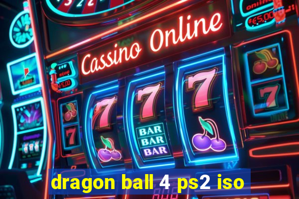 dragon ball 4 ps2 iso